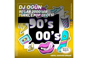 DJ Ogün 90'lar Parti Hayal Kahvesi Emaar Konser Bileti