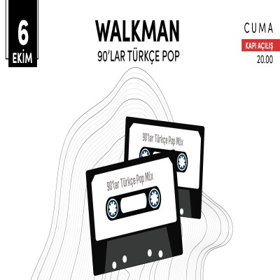 Walkman 90'lar Türkçe Pop Gecesi 