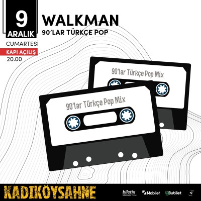 Walkman 90'lar Türkçe Pop Gecesi 