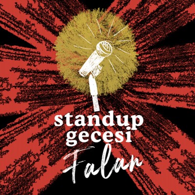 Stand Up Gecesi Falan