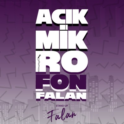 Açık Mikrofon Falan