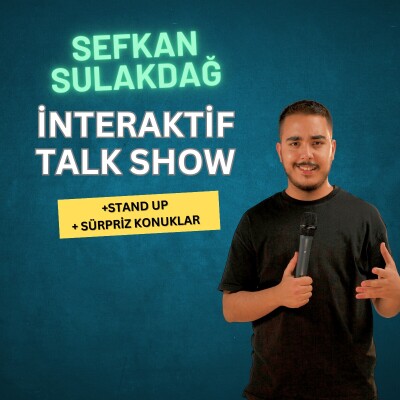 Sefkan Sulakdağ ile Sefobesk Talk Show