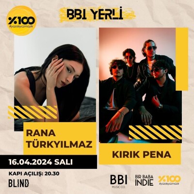 BBI Yerli: Rana Türkyılmaz & Kırık Pena