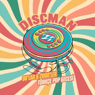 Discman 90'lar & 2000^ler Türkçe Pop Gecesi