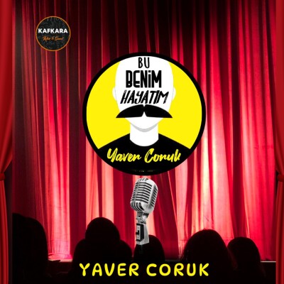 Yaver Coruk Stand Up Show